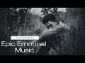 Epic Emotional Music For Sleep and Epic Emotional sad Music for Stress Relief
