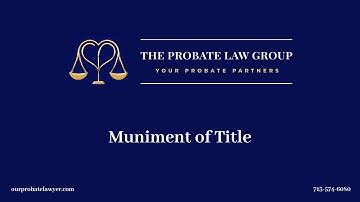 Muniment of Title | Probate Lawyer in Houston |