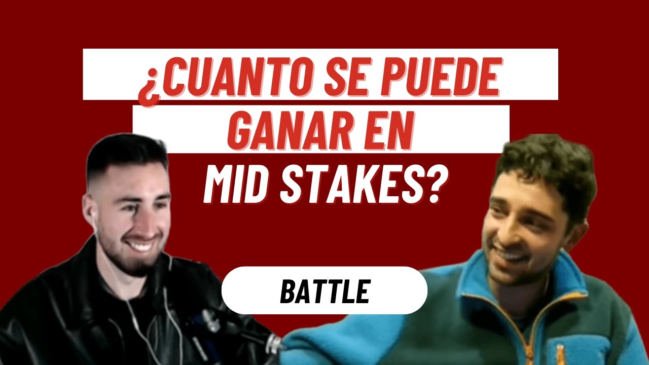 ¿Cuanto se puede ganar en mid stakes? Charla Spins III -  Baattle