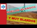 🔴  Suelos Blandos y muy Blandos