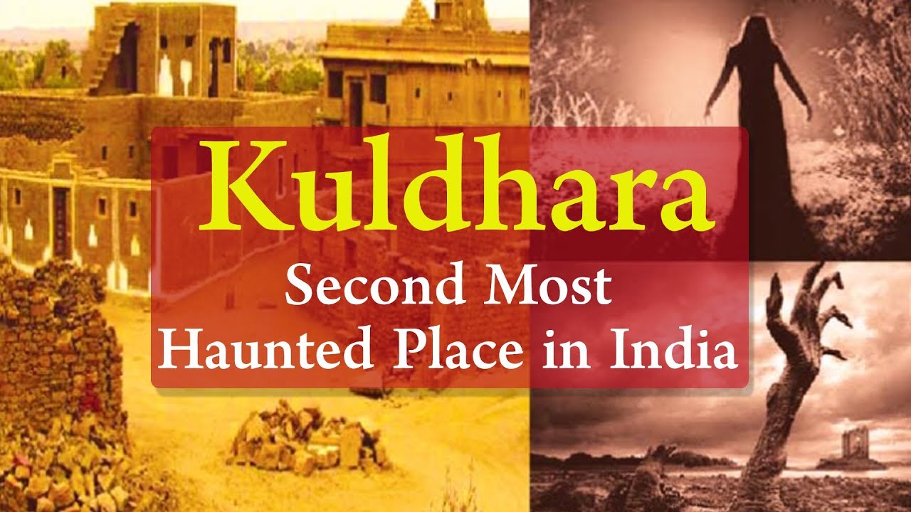 Rajasthan Tourism | Kuldhara - Second Most Haunted Place in India 