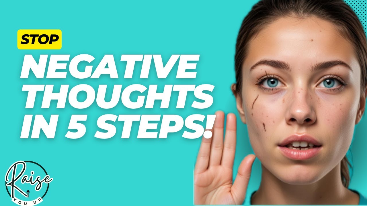 Stop Those Negative Thoughts! 5 Powerful Ways to Reframe Your Thoughts ...