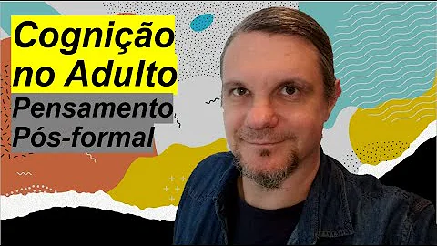 O que é um pensamento pós-formal?