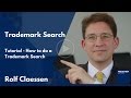 Trademark Search - How to do a trademark search for registered trademarks explained #rolfclaessen