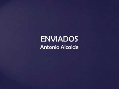 Enviados - Antonio Alcalde