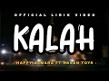 Lirik KALAH (Seko mangan nganti nurut dowone) - HAPPY ASMARA FT HASAN TOYS (Official Lirik Video)