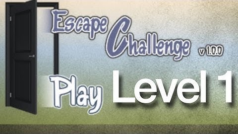 Escape Challenge Level 1 Walkthrough