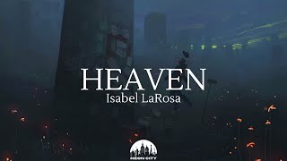 Isabel LaRosa - HEAVEN