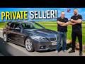 BUYING A TUNED BMW 535D FROM A PRIVATE SELLER!