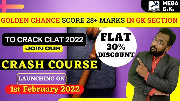 CLAT Crash Course 2022 | How to Prepare GK & Current Affairs of CLAT | Get 28+ Marks in GK