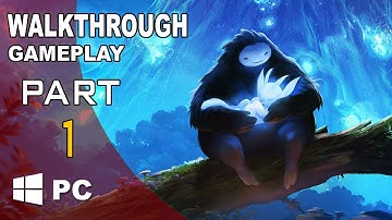 Ori and the Blind Forest Gameplay Walkthrough Part 1 - No Commentary - GT525M