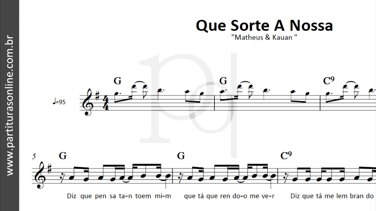 Que Sorte A Nossa ♪ Matheus & Kauan Partitura YouTube