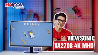 Viewsonic VA2708-4K-MHD: Màn hình 4K IPS giá tốt, có loa, bảo vệ mắt