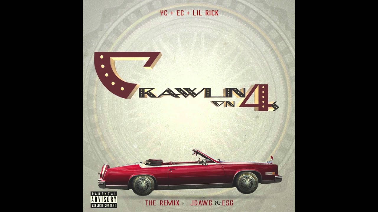 Crawlin On 4s Remix Feat. Jdawg & Esg