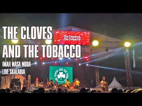 Imaji Masa Muda ~ The Clove and The Tobaco