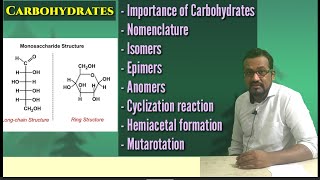 Lecture-11| (P1)| CARBOHYDRATES - Isomer, Epimer, Anomer | Hemiacetal | Mutarotation | All Concepts