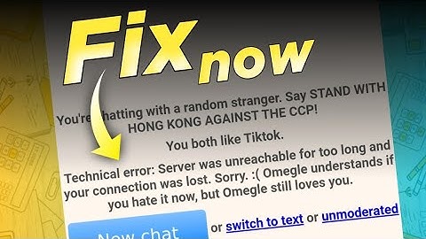 How to fix omegle technical error | Omegle technical error server was unreachable for too long