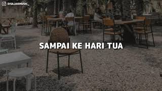 Sampai ke hari tua (cover) Story Wa || Snapgram