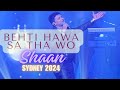Behti hawa sa tha wo song by shaan at sydney live concert shaan behtihawasa