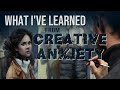 What I've Learned from CREATIVE ANXIETY