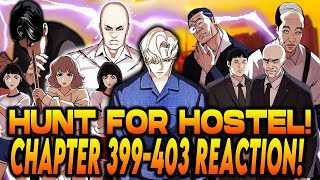 Hostel GOTTA LOCK IN! | Lookism: Hunt for HOSTEL! | Chapter 399-403 REACTION!