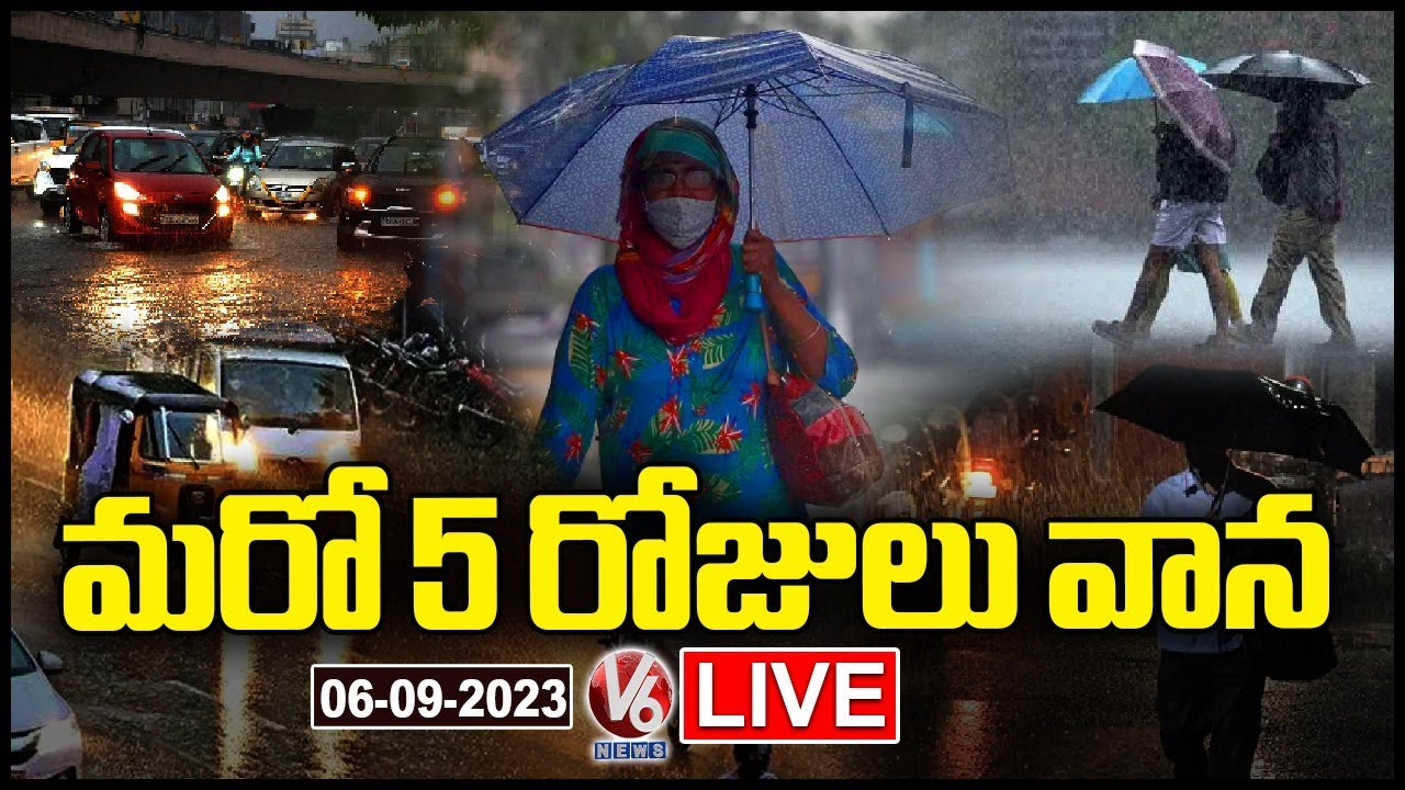 LIVE : Heavy Rain Alert For Next Five Days | V6 News - YouTube