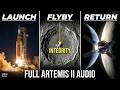 The Complete Unfiltered Audio from Artemis II