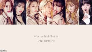 Aoa - Still Falls The Rain Color Coded Lyrics Hanengrom