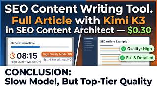 Full SEO Content Writing Tool: Full Article with Kimi K3 via OpenRouter in SEO Content Architect — $0.30 Guide