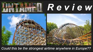 Untamed - Walibi Holland - Review