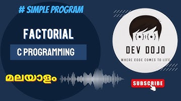 Learn C Programming: Factorial of a number Program in Malayalam | KTU EST 102 Semester 2 Tutorial