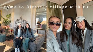vlog: come to Bicester village with us with  Ayse and Zeliha
