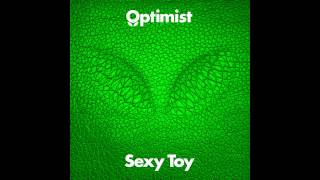 Optimist - Sexy Toy
