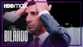 Bilardo, O Doutor do Futebol | Trailer Oficial | HBO Max