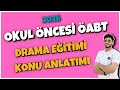 30) OKUL ÖNCESİ ÖABT - DRAMA EĞİTİMİ KONU ANLATIMI - Birkan IŞIK (2026)
