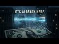 Forget the Digital Dollar: The Hidden System Replacing Global Money