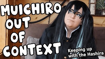 Muichiro Tokito OUT OF CONTEXT || Keeping up with the Hashira
