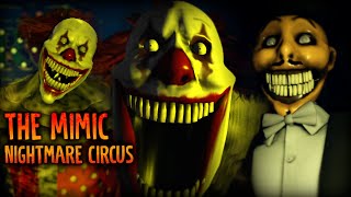 ROBLOX - The Mimic [Nightmare Circus | Nightmare Mode] - [Full Walkthrough]