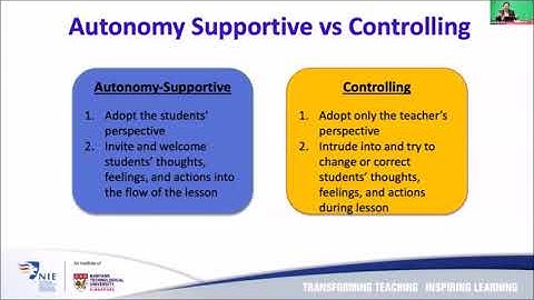 Motivating Students to Learn Part 8 - Autonomy supportive versus controlling styles