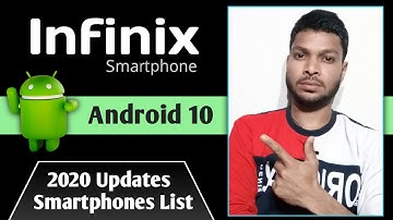 Infinix android 10 update smartphone list | Infinix android 10 update