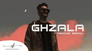 Redone BERHIL - Ghzala (EXCLUSIVE) | (رضوان برحيل ـ غزالة (حصريآ