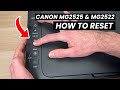 How to reset canon pixma mg2525  mg2522 printer