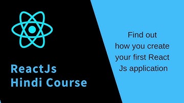 How create first reactjs application, Part1 | Hindi Tutorial - by Shiv Chhonkar