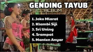 GENDING TAYUB FULL ALBUM JOKO MLARAT KLAMBI SIJI SRI UNING SRAMPAT