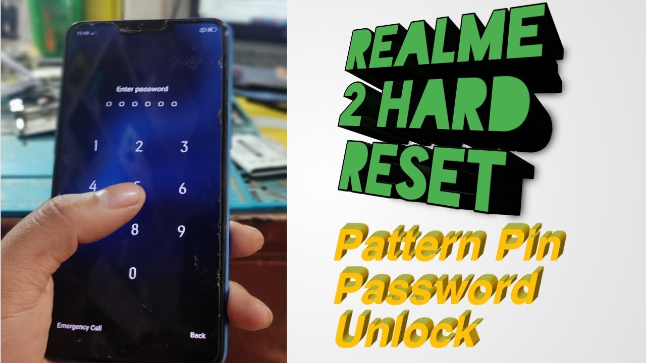 Realme 2 Hard Reset 100% Don l Hard Reset Realme RMX1805 Without PC l pattern pin reset solution
