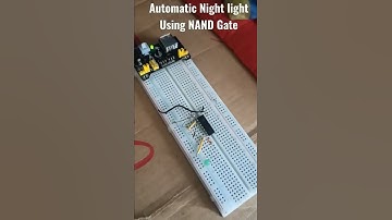 Automatic Night Light By Using NAND Gate.