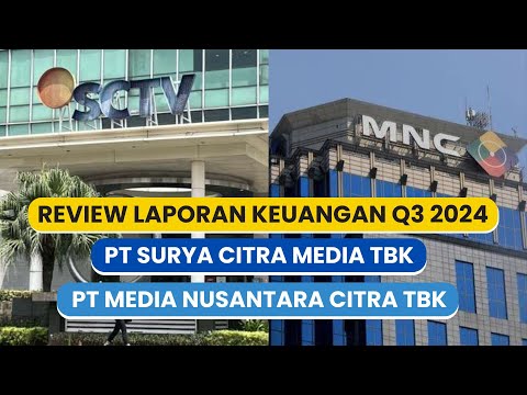 Review Laporan Keuangan 2024 SCMA MNCN