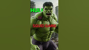 If Hulk Entered Squid Game… No One Would Survive 😳💥