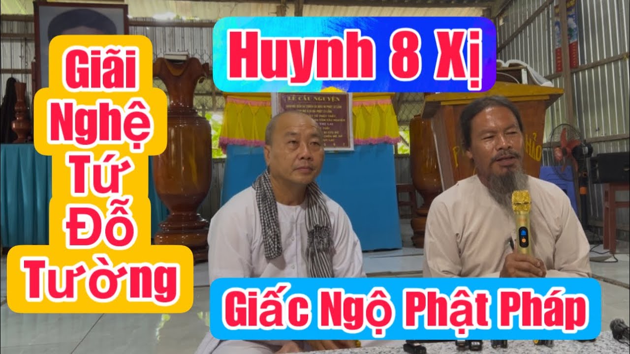 Tập 20🔴Huynh Tám Xị Giã Từ  Tứ Đỗ Từơng ,Giác Ngộ Tu Hành(Thiện Nghĩa Gõ Cửa Bạn Hiển)