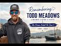 Todd Meadows’ Heartbreaking Final Moments Before Deadliest Catch Tragedy Revealed